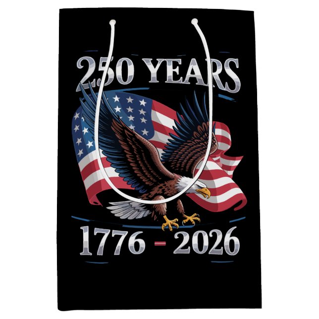 250 Years 4th Of July Eagle USA Flag 1776 2026 Medium Gift Bag (Front)