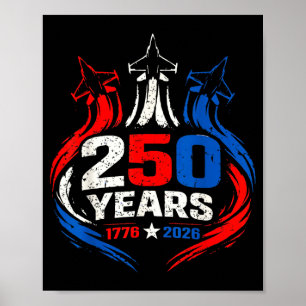 250 Years Aamerica Anniversary Patriotic Dom 1776 Poster