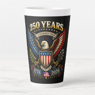250 Years America 1776 2026 250th Anniversary  Latte Mug