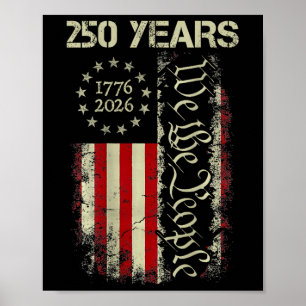 250 Years America 1776 2026 We The People Flag Usa Poster