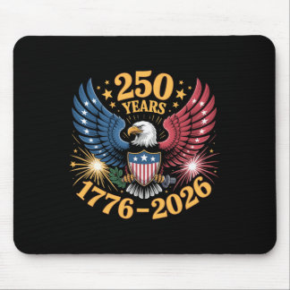 250 Years America 250th Anniversary 1776 2026 Us 4 Mouse Pad