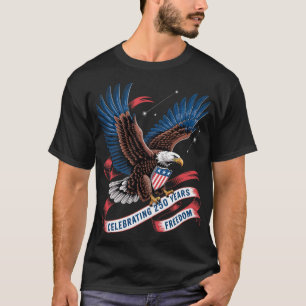 250 Years America 250th Birthday T-Shirt