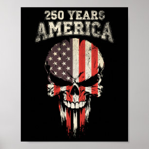 250 Years America 4th July Usa Flag Skull  Poster
