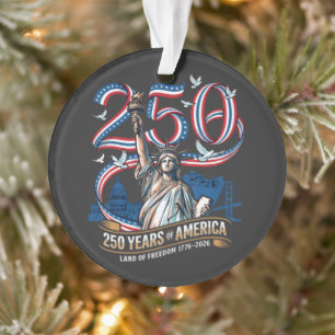 250 Years America Anniversary 1776 2026 Ornament