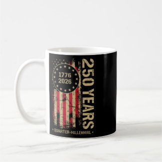 250 Years America Anniversary 250th Independence D Coffee Mug