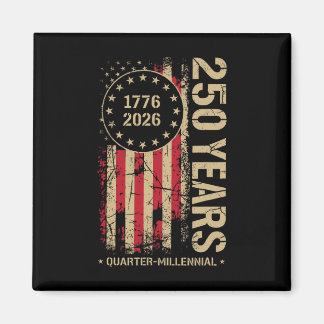 250 Years America Anniversary 250th Independence D Magnet