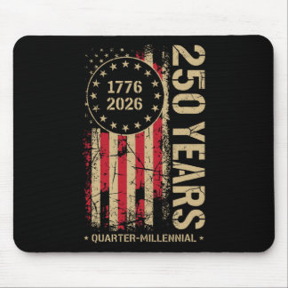 250 Years America Anniversary 250th Independence D Mouse Pad
