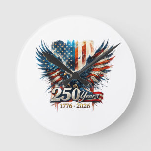 250 Years America Anniversary 250th Independence D Round Clock