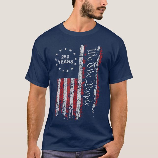 250 Years America Anniversary 250th Independence D T-Shirt (Front)