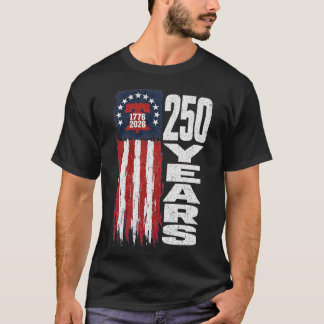 250 Years America Anniversary 250th Independence T-Shirt