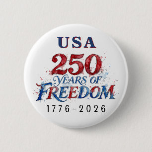 250 Years America Anniversary  2 Inch Round Button
