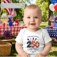 250 Years America Birthday Baby Bodysuit