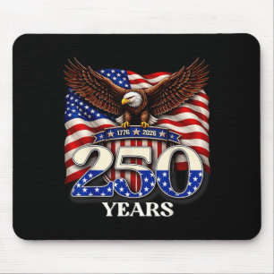 250 Years American 1776 2026 250th 4th July Eagle Mouse Pad