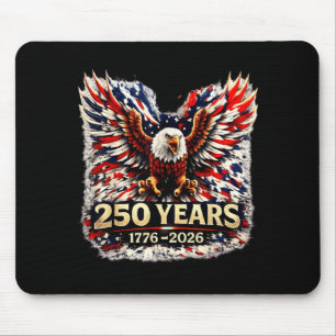 250 Years American 1776 2026 250th 4th July Mouse Pad