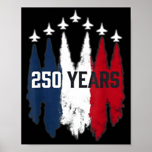 250 Years American 1776-2026 250th USA Birthday Poster