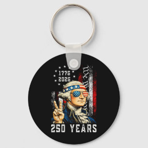 250 Years American 1776 2026 Funny Washington 4th Keychain