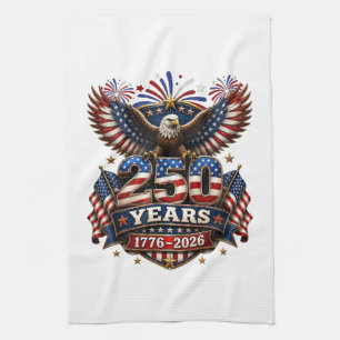 250 Years American 250th Anniversary 4th of July Kitchen Towel