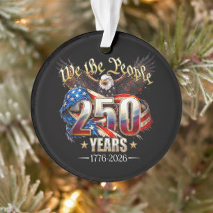 250 Years American 250th Anniversary 4th of July Ornament