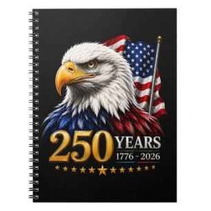 250 Years American 250th Anniversary Patriotic USA Notebook