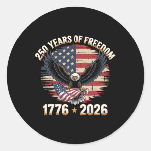 250 Years American 250th Anniversary Us Usa Flag 4 Classic Round Sticker