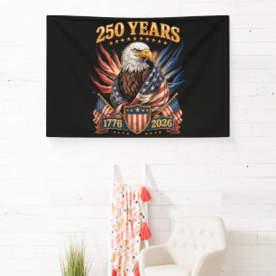 250 Years American 250th Anniversary Usa Patriotic Banner