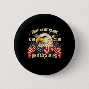 250 Years American Anniversary 1776-2026 USA Flag 2 Inch Round Button