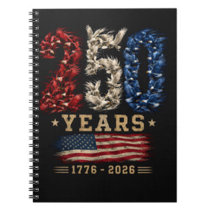 250 Years American Eagle Flag Patriotic  Notebook