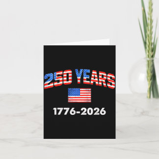 250 Years American Flag 1776-2026 250th Card
