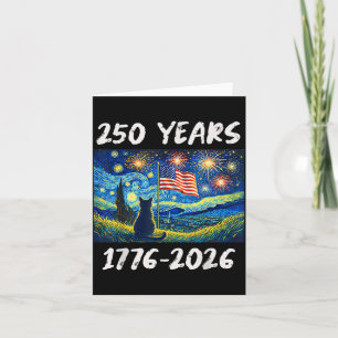 250 Years American Flag 1776-2026 Cat Starry Night Card