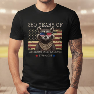 250 Years American Independence Raccoon Patriotic T-Shirt