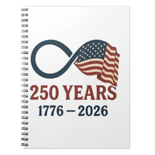 250 Years Anniversary 1776-2026 USA Patriotic  Notebook