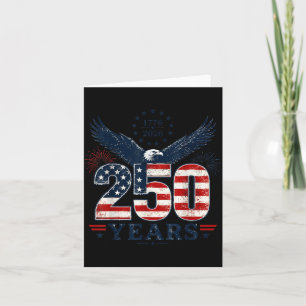 250 Years Anniversary Aamerican 4th Of July Card