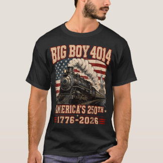 250 Years Big Boy 4014 Train Us Flag Vintage T-Shirt