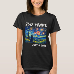 250 Years Cat Starry Night 4th of July 250th T-Shirt