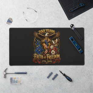 250 Years Faith And Freedom America Desk Mat