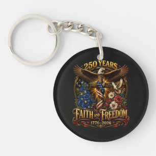250 Years Faith And Freedom America Keychain