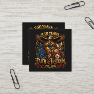 250 Years Faith And Freedom America Square Business Card