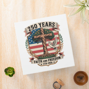 250 Years Faith and Freedom Binder