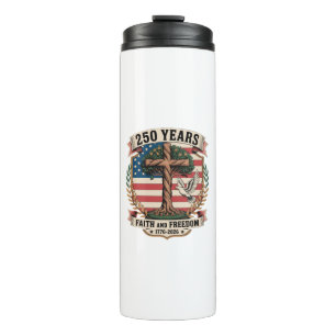 250 years faith and freedom thermal tumbler