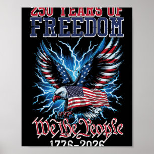 250 Years Freedom American Us Flag 250th Anniversa Poster