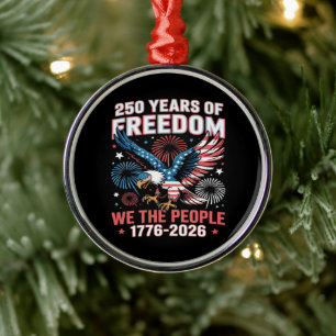 250 Years Freedom Eagle 250th Anniversary USA Metal Ornament