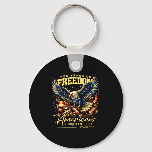 250 Years Freedom Eagle American Keychain (Front)