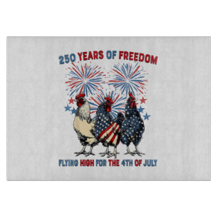 250 Years Funny Chickens Flying High Fireworks 4th Cutting Board