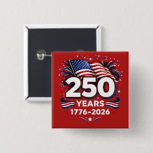 250 Years Independence Patriotic Fireworks Red 2 Inch Square Button