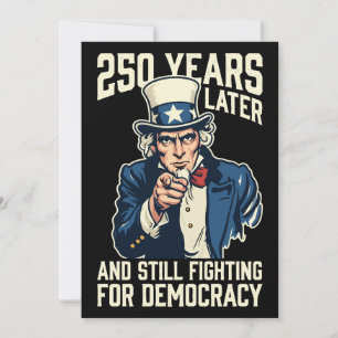 250 years later and still fighting for democracy invitation