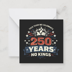 250 Years No Kings Patriotic Card