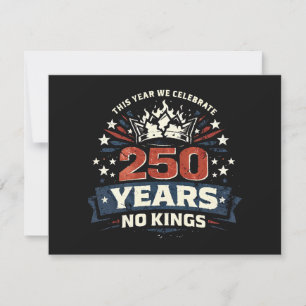 250 Years No Kings Patriotic Invitation