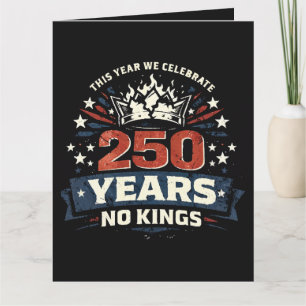 250 Years No Kings Patriotic Thank You Card