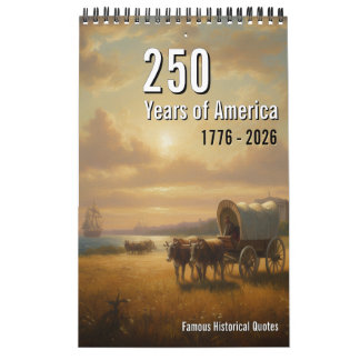 250 Years of America Calendar, American History Calendar