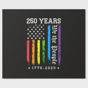 250 Years of American 250th Anniversary US LGBT Pr Wrapping Paper